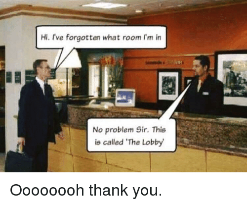 hi-ive-forgotten-what-room-rm-in-no-problem-sir-38849558.png